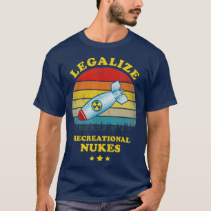 Camiseta Legalizar Nukes Recreacionais Funny Vintage