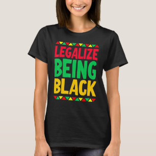 Camiseta Legalizar ser o orgulho negro do mês de história n