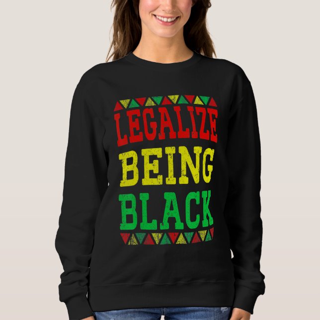 Camiseta Legalize Being Black Proud African American Black  (Frente)