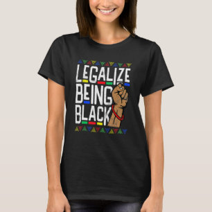 Camiseta Legalize Ser História Negra Mês América Africana