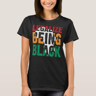 Camiseta Legalize Ser Preto Orgulho Negro-Africano