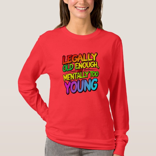 Camiseta Legally old enough (Frente)