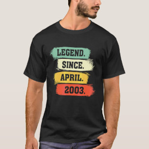 Camiseta Legend Since April 2003 U2013 Happy Birthday