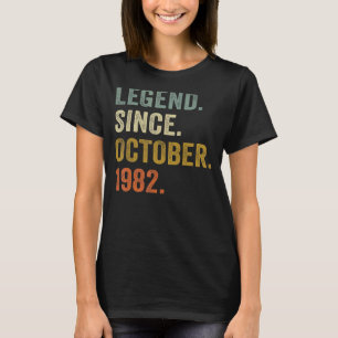Camiseta Legenda De 40 Anos Desde Outubro De 1982 40º Nasci