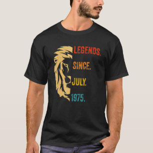 Camiseta Legenda De 47 Anos Desde Julho De 1975 47 Anos