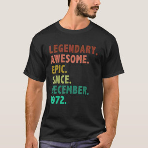 Camiseta Legenda De 50 Anos Desde Dezembro De 1972 50º Nasc