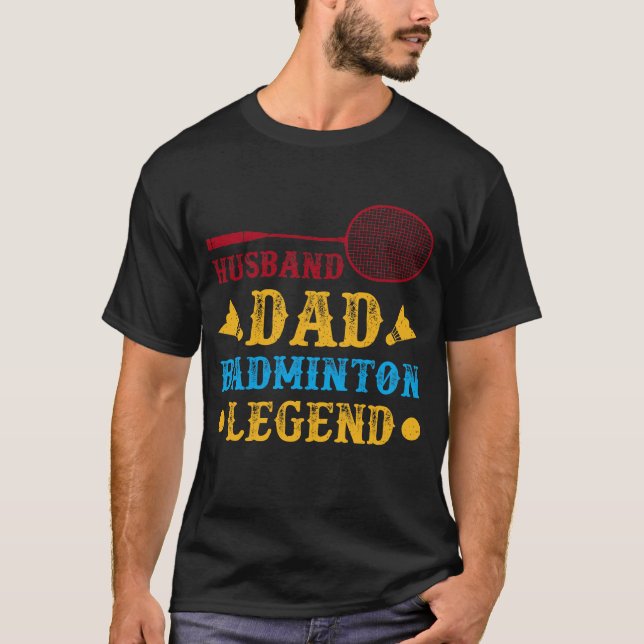 Camiseta Legenda de Badminton do Pai Marido (Frente)