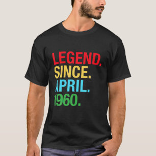 Camiseta Legenda Desde Abril De 1960 Bday Oferece Aniversá