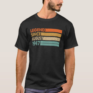 Camiseta Legenda desde agosto de 1947 76 anos 76 anos Nasci