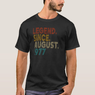 Camiseta Legenda desde agosto de 1977 45 anos 45 anos Nasci