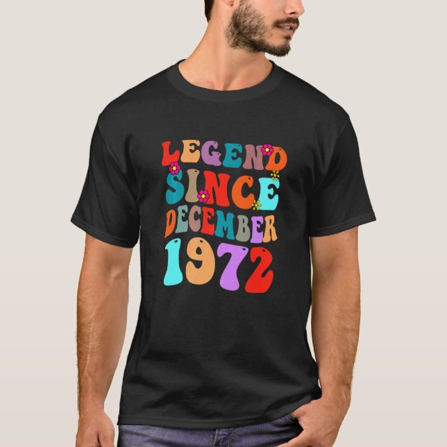 Camiseta Legenda Desde Dezembro De 1972, Retro De Aniversár (Frente)