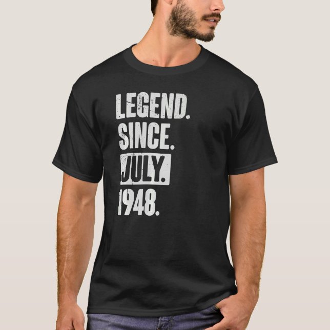Camiseta Legenda desde julho de 1948 74 anos 74 anos 74 ano (Frente)