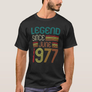 Camiseta Legenda Desde Junho De 1977 45º Aniversário 45 Ano