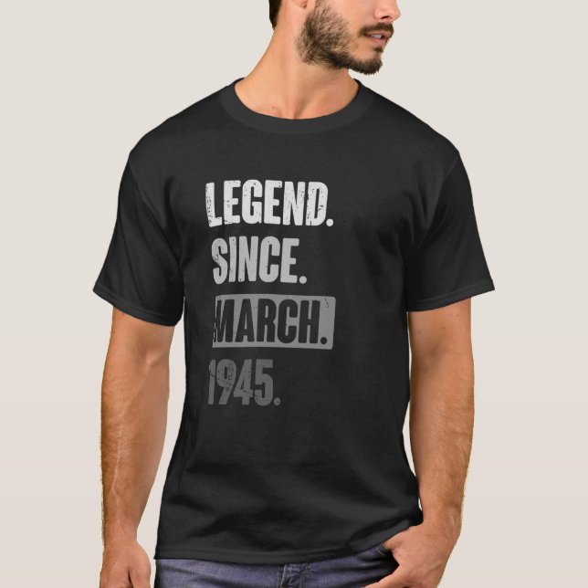 Camiseta Legenda desde março de 1945 Aniversário 78ª Decora (Frente)