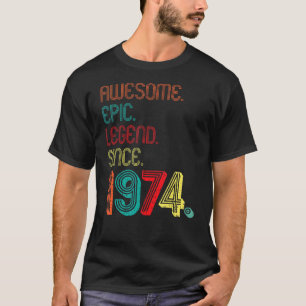 Camiseta Legenda Epic Incrível Desde 1974, 48 Anos, 48º B