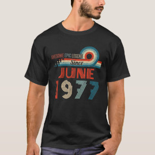 Camiseta Legenda Epic Incrível Desde Junho De 1977 45º Aniv