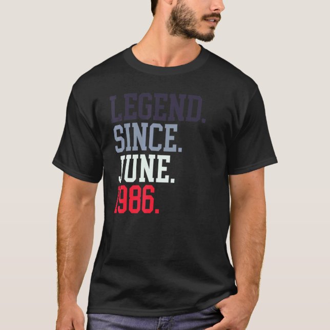 Camiseta Legenda Para Homens Desde Junho De 1986 Junho De 1 (Frente)