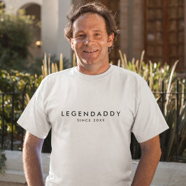 Camiseta Legendaddy desde então para Pais lendários minimal