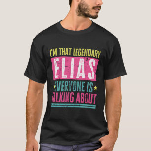 Camiseta Legendário Citação Engraçada Do Nome Do Elias Para