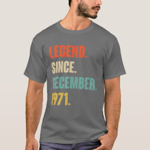Camiseta Legendário Desde Aniversário De Dezembro De 1971 -