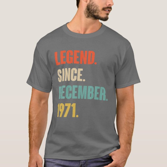 Camiseta Legendário Desde Aniversário De Dezembro De 1971 - (Frente)