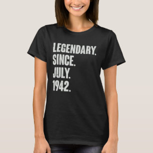Camiseta Legendário Desde Julho De 1942 Nascimento De 80 De