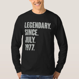 Camiseta Legendário desde julho de 1977 45 anos 45 anos
