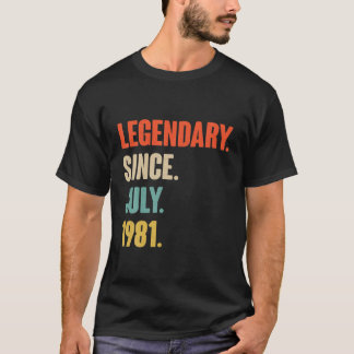 Camiseta Legendário Desde Julho De 1981 - Presente De Anive