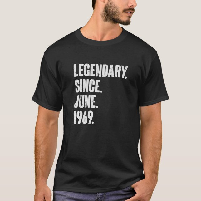 Camiseta Legendário Desde Junho De 1969 53 Anos 53 Anos (Frente)