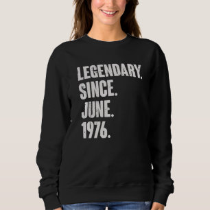 Camiseta Legendário desde junho de 1976 46 anos 46 anos