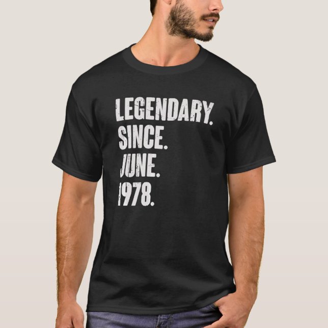 Camiseta Legendário Desde Junho De 1978 Nascimento De 44 De (Frente)
