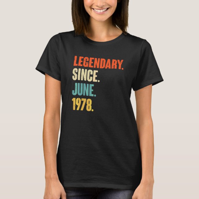Camiseta Legendário Desde Junho De 1978 Nascimento De 44 De (Frente)