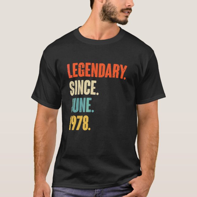 Camiseta Legendário Desde Junho De 1978 Nascimento De 44 De (Frente)