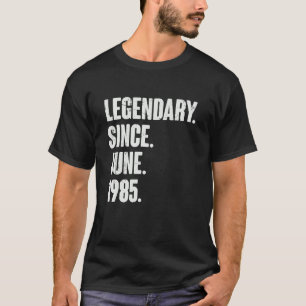 Camiseta Legendário desde junho de 1985 37 anos 37 anos