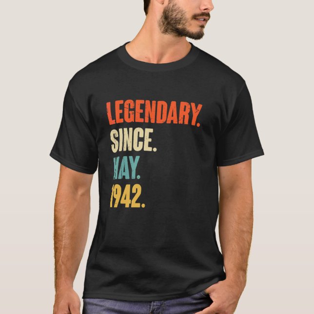 Camiseta Legendário Desde Maio De 1942, Nascido Com 80 De 8 (Frente)