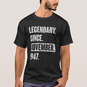 Camiseta Legendário Desde novembro de 1947, 75 anos 75 anos