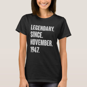 Camiseta Legendário Desde Novembro De 1947 75 Anos 75 Bi
