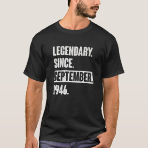 Camiseta Legendário desde setembro de 1946 76 anos 76 anos 