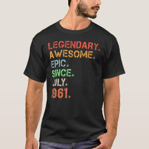Camiseta Legendário Epic Admirável Desde Julho De 1961