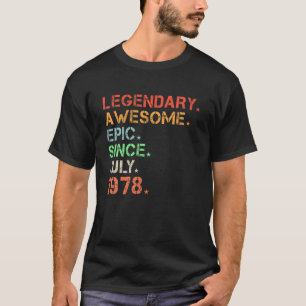 Camiseta Legendário Epic Admirável Desde Julho De 1978