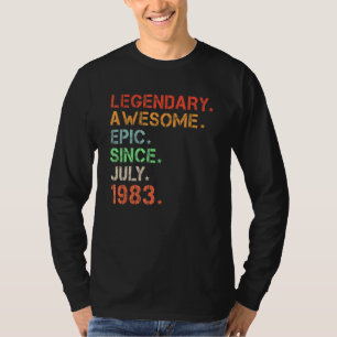 Camiseta Legendário Epic Admirável Desde Julho De 1983