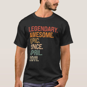 Camiseta Legendário Epic Espantoso Desde Abril De 2011, 11