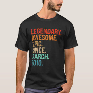 Camiseta Legendário Epic Espantoso Desde Março De 2010, 12 