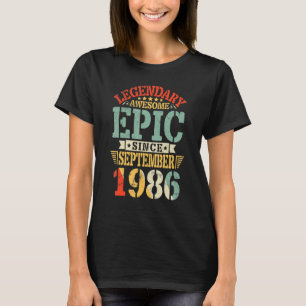 Camiseta Legendário Epic Espantoso Desde Setembro De 1986 A