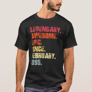 Camiseta Legendário Epic Fantástico Desde Fevereiro De 1995