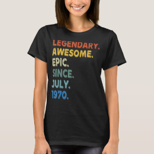 Camiseta Legendário Epic Fantástico Desde Julho De 1970 Ani