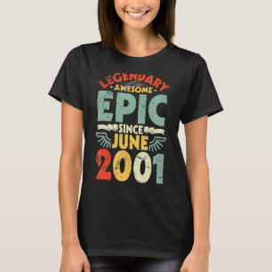 Camiseta Legendário Epic Fantástico Desde Junho De 2001 Ani