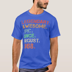 Camiseta Legendário Epic Incrível Desde Agosto De 1968 Retr