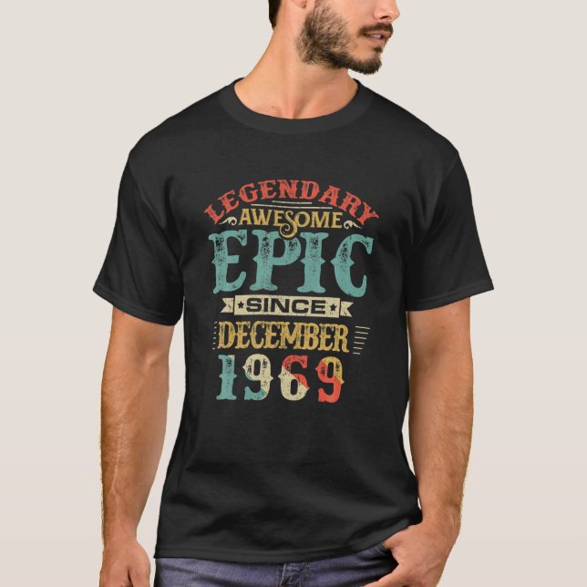Camiseta Legendário Epic Incrível Desde DEZEMBRO De 1969 Bi (Frente)
