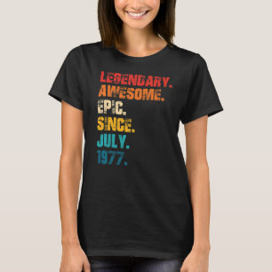 Camiseta Legendário Epic Incrível Desde Julho De 1977 Estil